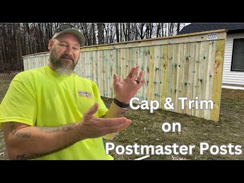 How to Build a Cap & Trim Fence on Postmaster Posts