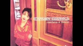 Carmen Consoli - Fidarmi Delle Tue Carezze