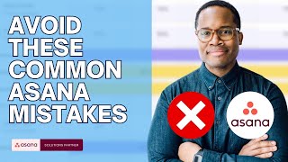 🚫 Top 5 Common Asana Mistakes Teams Make and How to Fix Them