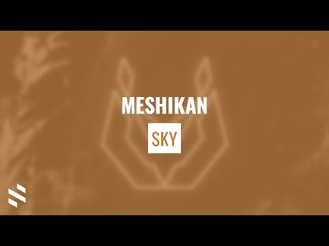MESHIKAN - Sky