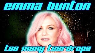 Emma Bunton - Too Many Teardrops (Lyrics Video)