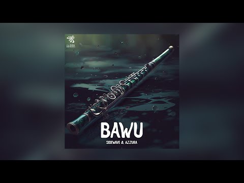 Sidewave & Azzura - Bawu (Original Mix)