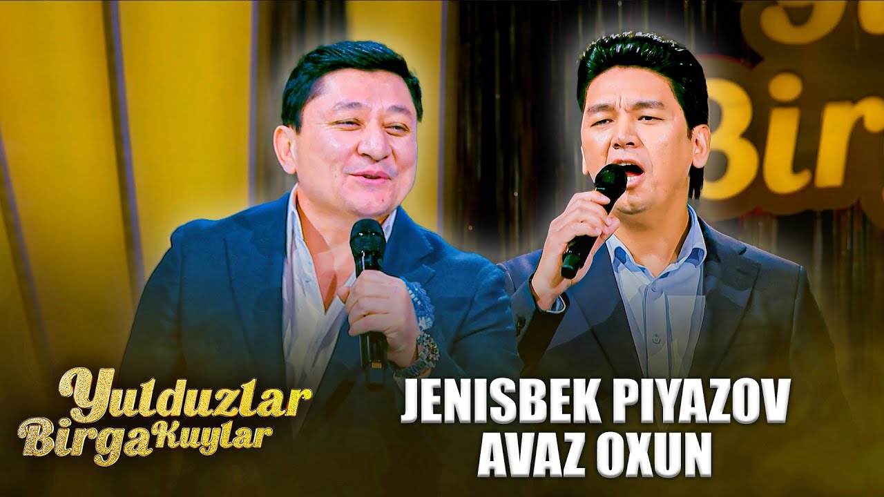 YULDUZLAR BIRGA KUYLAR - JENISBEK PIYAZOV, AVAZ OXUN | JANANIM