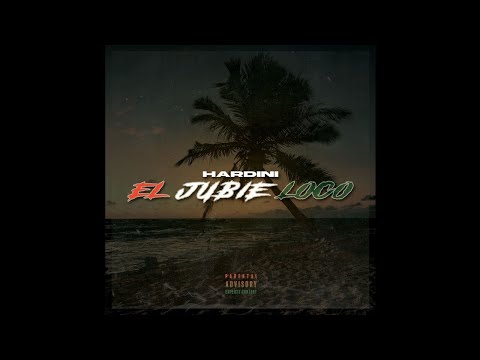 Hardini x Afrodisiac - El Jubie Loco