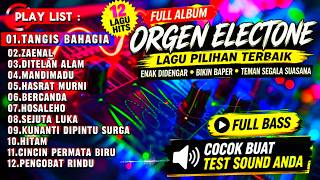 Download lagu PILIHAN DANGDUT LAWAS TERPOPULER | FULL ALBUM ELECTONE ORGEN TUNGGAL BASS MANTAP mp3