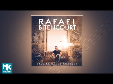 Rafael Bitencourt - Deus de Novos Começos (CD COMPLETO)