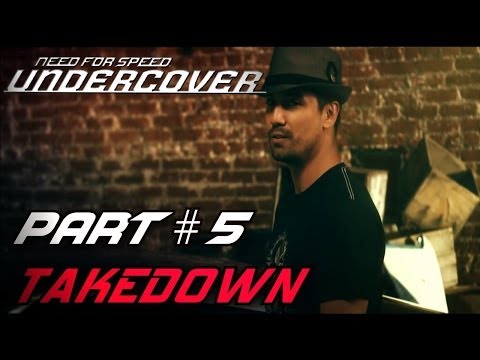 Need For Speed: Undercover - Part #5 - Takedown