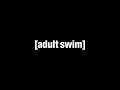 Adult Swim