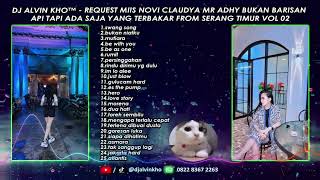 Download lagu DJ ALVIN KHO™ - REQUEST MIIS NOVI CLAUDYA MR ADHY FROM SERANG TIMUR VOL 02 mp3 Download lagu DJ ALVIN KHO™ - REQUEST MIIS NOVI CLAUDYA MR ADHY FROM SERANG TIMUR VOL 02 mp3