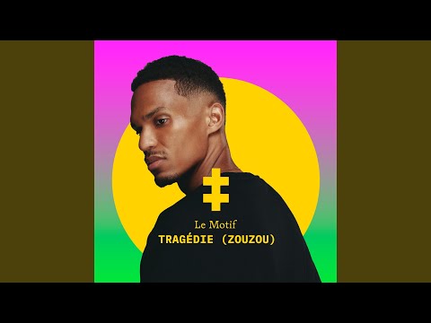 Video thumbnail for Tragédie (Zouzou)