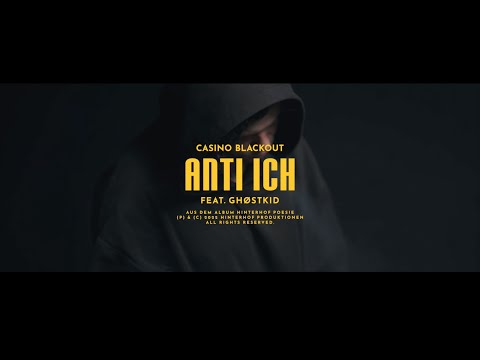 CASINO BLACKOUT – Anti Ich (feat. GHØSTKID) (Official Video)