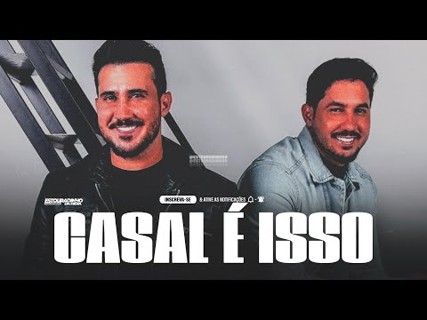 CASAL É ISSO TEM BRIGA SEMPRE - IGUINHO E LULINHA