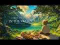 Medieval Music For Relaxation Peace A Quiet Afternoon In The Valley