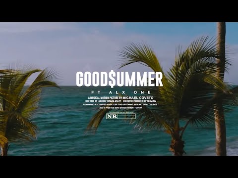 Michael Coveto - Good Summer ft. Alx One (Official Video)