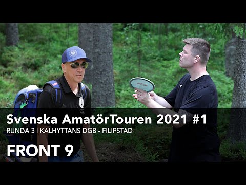 DGTVPlay | Svenska AmatörTouren 2021 #1 Kalhyttans DGB Filipstad | Runda 3 Front 9