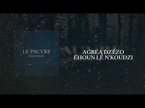 BLACK MANU - LE PAUVRE (Official lyrics)