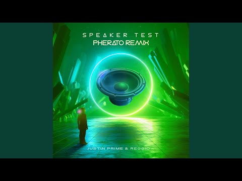 Speaker Test (Pherato Remix)