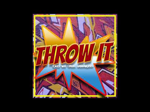 Saucy Boy - Throw It (prod. Green Beatz)