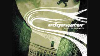 Edgewater - Break Me Out