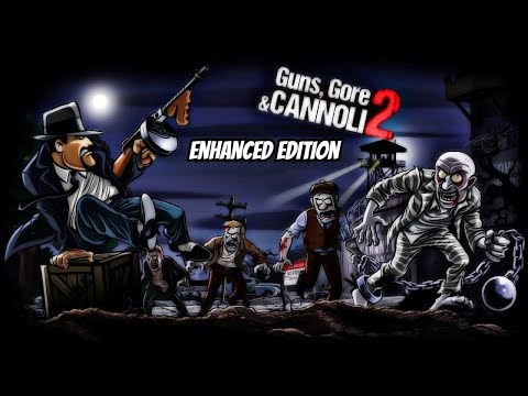 Guns Gore & Cannoli 2 - Enhanced Longplay Edition