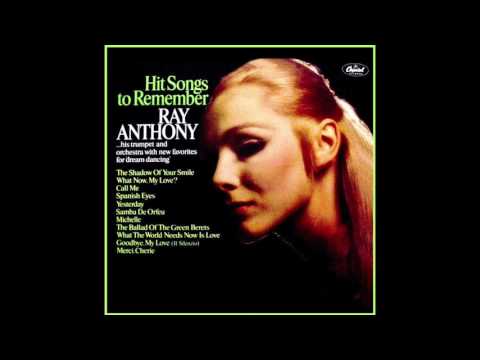 Hit Songs to Remember Ray Anthony