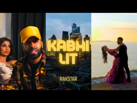 Raxstar - Kabhi Lit (Official Video)