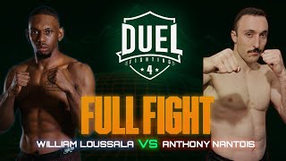William Loussala VS Anthony Nantois | Combat MMA entier | DUEL FIGHTING 4
