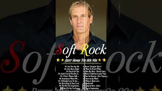 Download lagu Michael Bolton, Phil Collins, Elton John, Eric Clapton, Bee Gees - Best Soft Rock Songs mp3