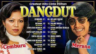 Download lagu GREATEST HITS DANGDUT CINTA PILHAN - Cemburu, Merana, Cinta Dua Remaja mp3 Download lagu GREATEST HITS DANGDUT CINTA PILHAN - Cemburu, Merana, Cinta Dua Remaja mp3