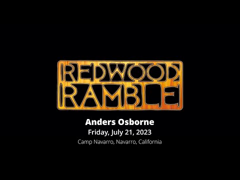 Anders Osborne at The Redwood Ramble 7/21/23