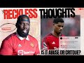 Marcus Rashford Speaks Out Again | Dan Ashworth Going To Court | Reckless Thoughts