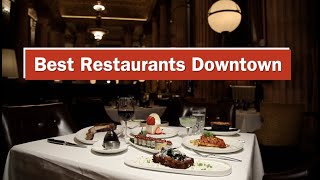 6 awesome Downtown Cleveland restaurants