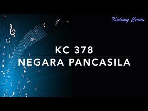 KC 378 Negara Pancasila - Kidung Ceria