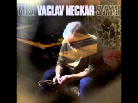 Václav Neckář -  Mezi svými