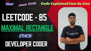 YouTube video 'Maximal Rectangle | LeetCode 85 | Stacks | Java Code | Developer Coder'