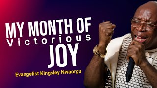 Download lagu MY MONTH OF VICTORIUS JOY - Evang Kingsley Nwaorgu  mp3