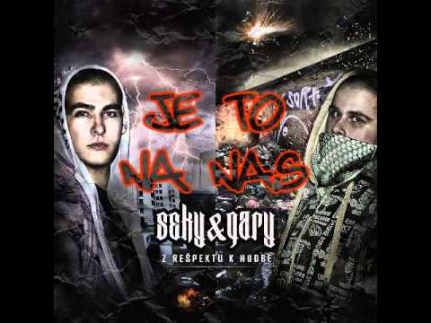 Seky a Gary - Je to na nas