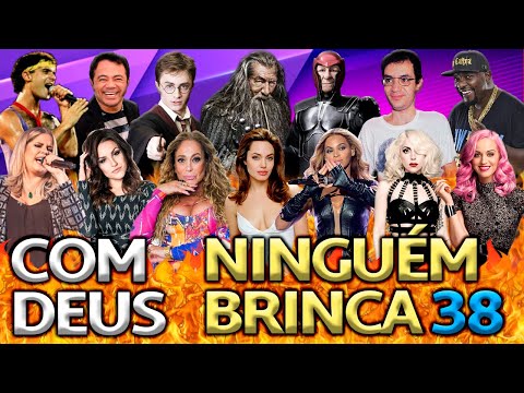 COM DEUS NINGUÉM BRINCA 38 (APANHADO)