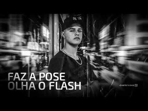 MEGA FUNK FAZ A POSE OLHA O FLASH