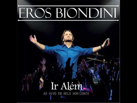 MÚSICA CATÓLICA - CD - Ir Além - Eros Biondini