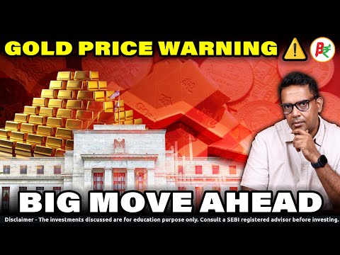 Gold Price Correction Explained: Fed Policy, S&P Divergence & Market Warning | Be Rich