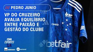 Vídeo: Cruzeiro: Pedro Junio fala sobre equilíbrio entre paixão e gestão do clube