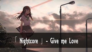 「 Nightcore 」Don Diablo - Give me love