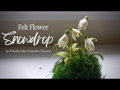How to Make Felt Flower : Snowdrop