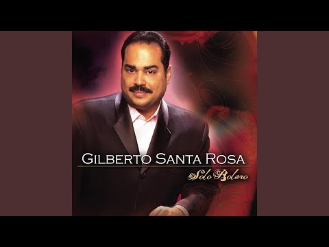 Videoclip de Sera (Balada) — Gilberto Santa Rosa