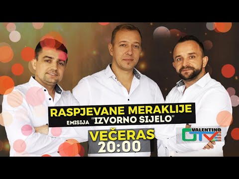 IZVORNO SIJELO - RASPJEVANE MERAKLIJE // UŽIVO // OTV VALENTINO