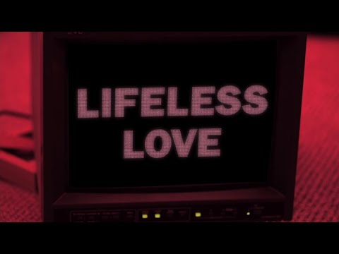 Lifeless Love Teaser Trailer