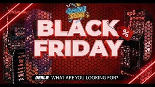 Game Time ep 14 - Black Friday Deals!
