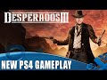 Desperados III - 90 Minutes of PS4 Gameplay