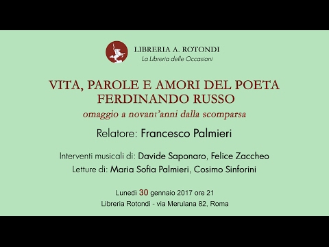 Vita, parole e amori del poeta Ferdinando Russo